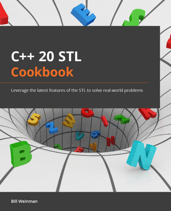 C++ 20 STL Cookbook